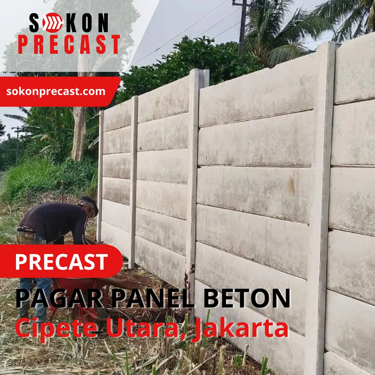 Harga Pagar Panel Beton Cipete Utara Jakarta 2026