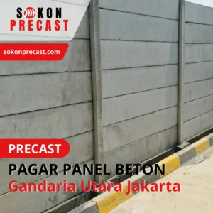 Harga Pagar Panel Beton Gandaria Utara Jakarta