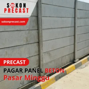 Harga Pagar Panel Beton Pasar Minggu Terdekt