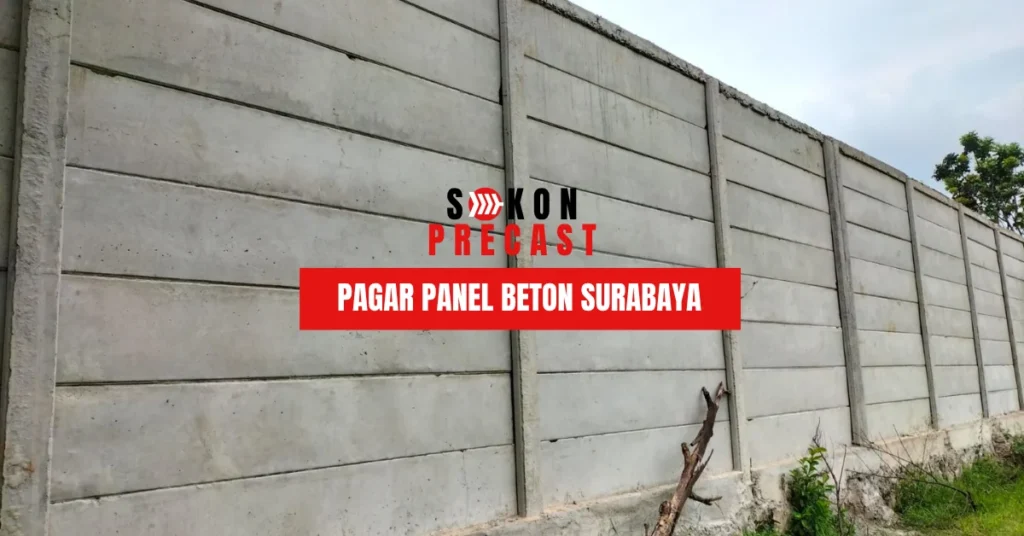 Pagar Panel Beton Surabaya