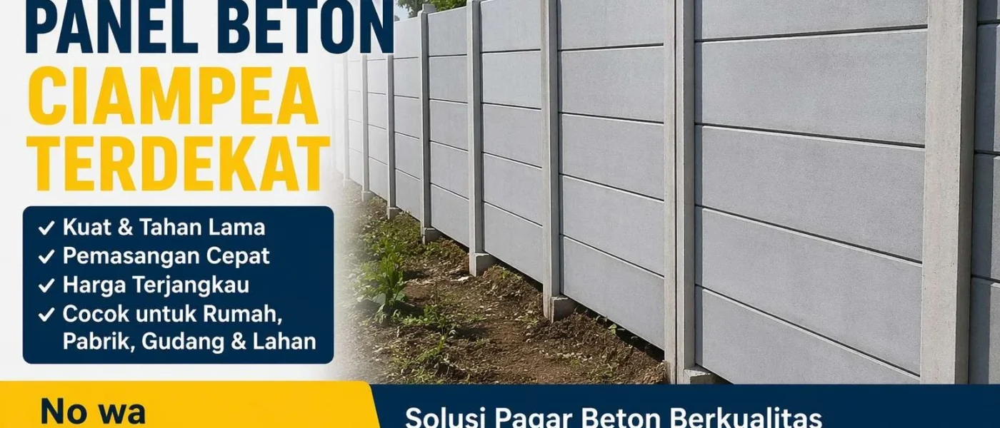 Pagar Panel Beton Ciampea Terdekat