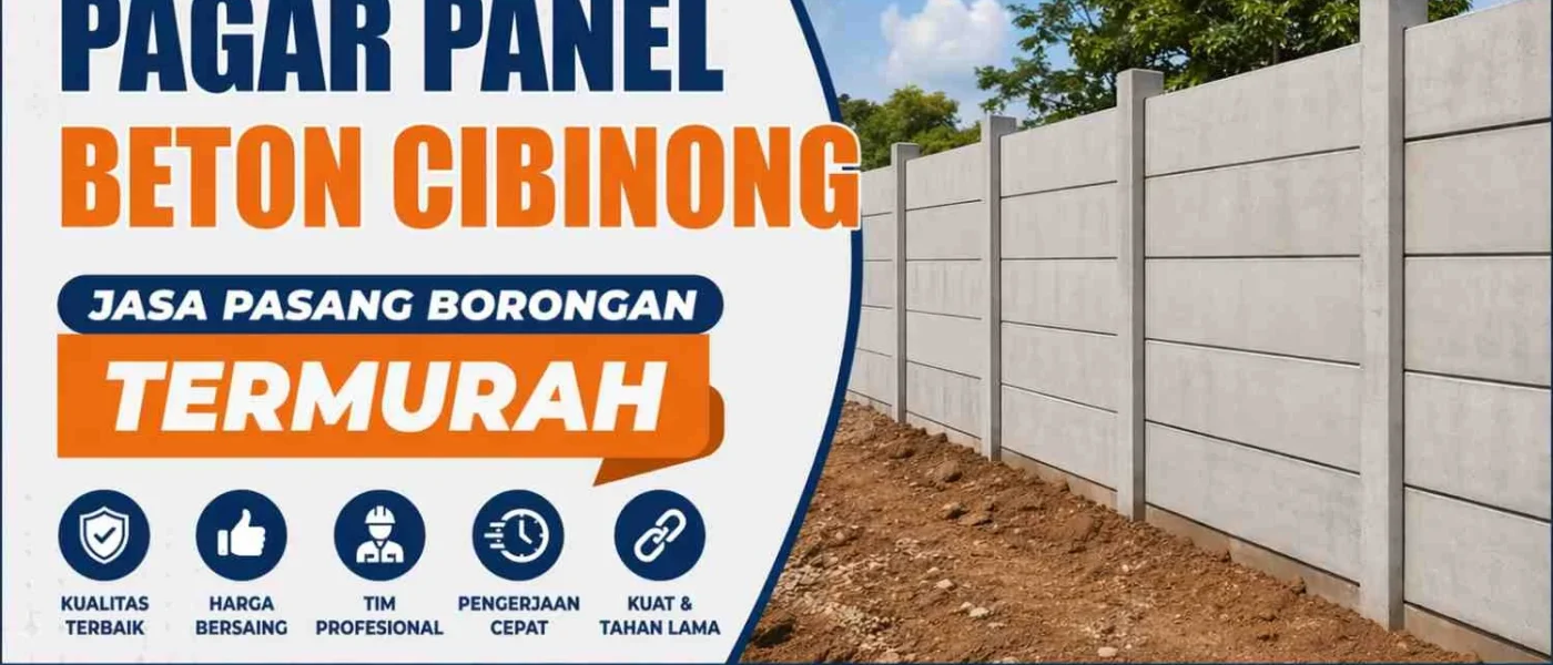 Pagar Panel Beton Cibinong Jasa Pasang Borongan Termurah
