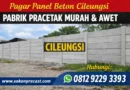 Pagar Panel Beton Cileungsi