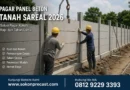 Pagar Panel Beton Tanah Sareal