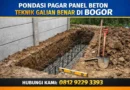 Pondasi Pagar Panel Beton Teknik Galian Benar di Bogor